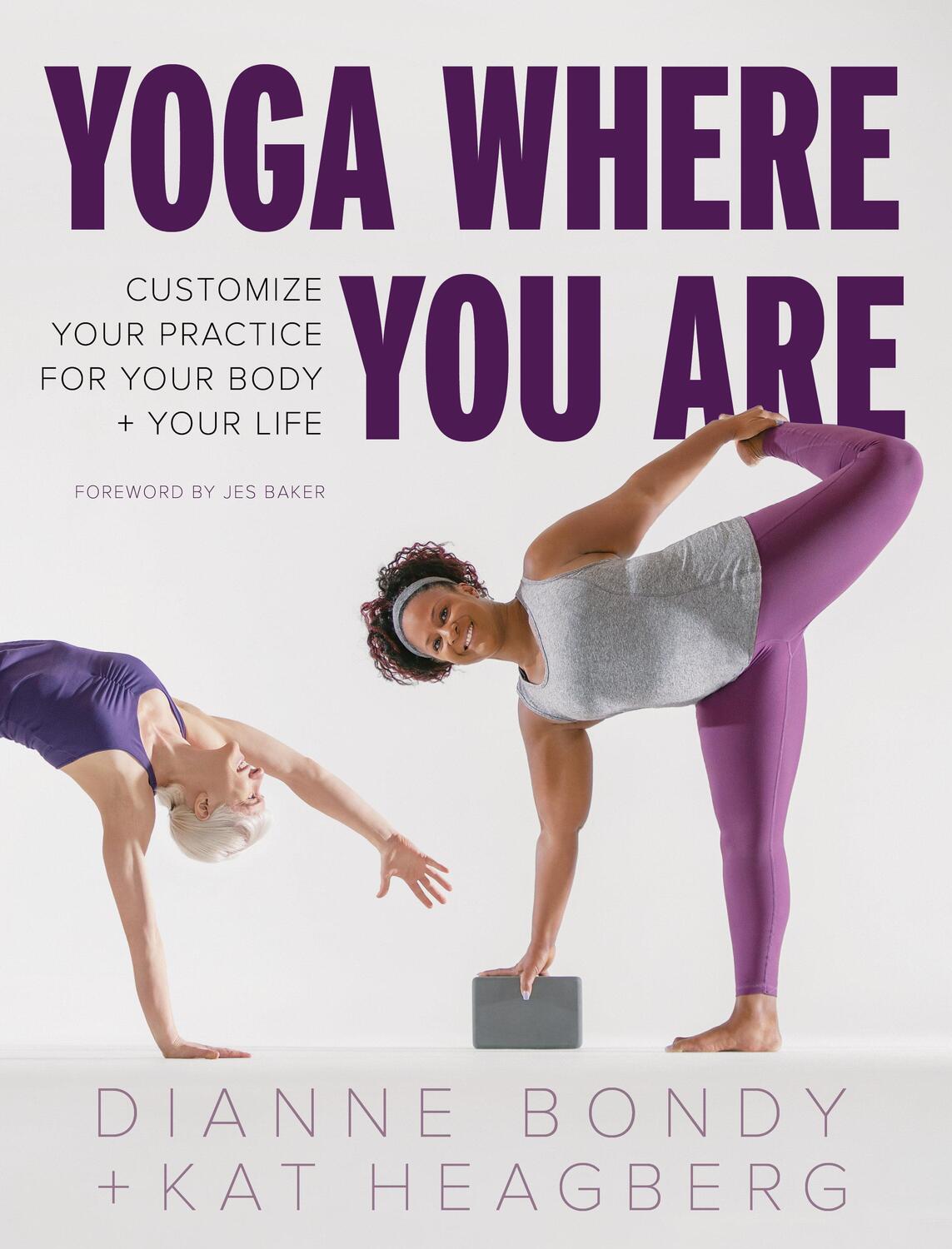 Cover: 9781611807868 | Yoga Where You Are: Customize Your Practice for Your Body and Your...