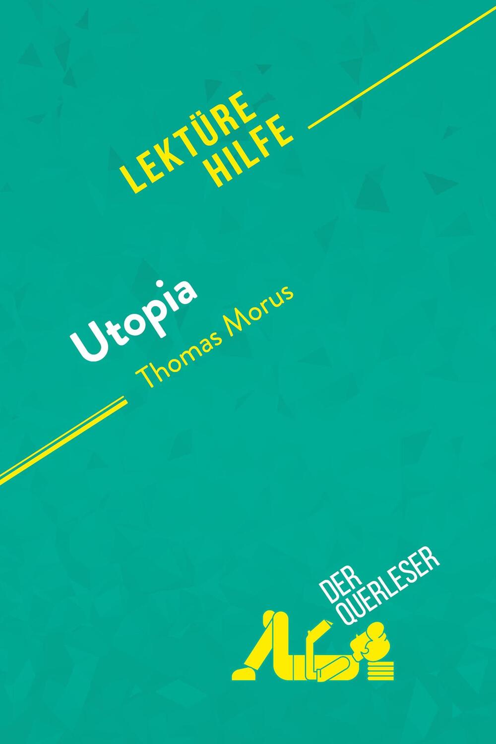Cover: 9782808012096 | Utopia von Thomas Morus (Lektürehilfe) | Nathalie Roland (u. a.)
