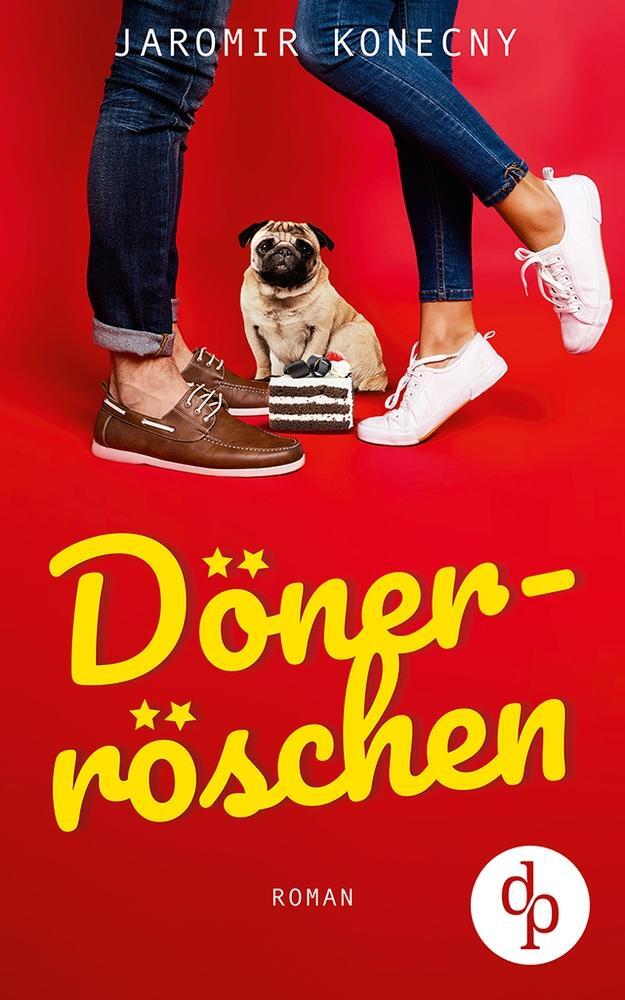 Cover: 9783960876687 | Dönerröschen (Humor, Liebe) | Jaromir Konecny | Taschenbuch | Deutsch