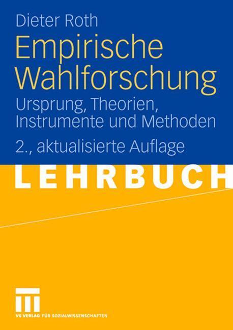 Cover: 9783531157863 | Empirische Wahlforschung | Dieter Roth | Taschenbuch | Paperback