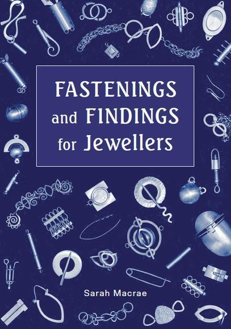 Cover: 9780719841224 | Fastenings and Findings for Jewellers | Sarah Macrae | Taschenbuch