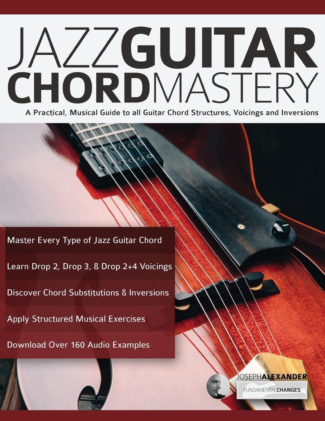 Cover: 9781789330403 | Jazz Guitar Chord Mastery | Joseph Alexander | Taschenbuch | Paperback