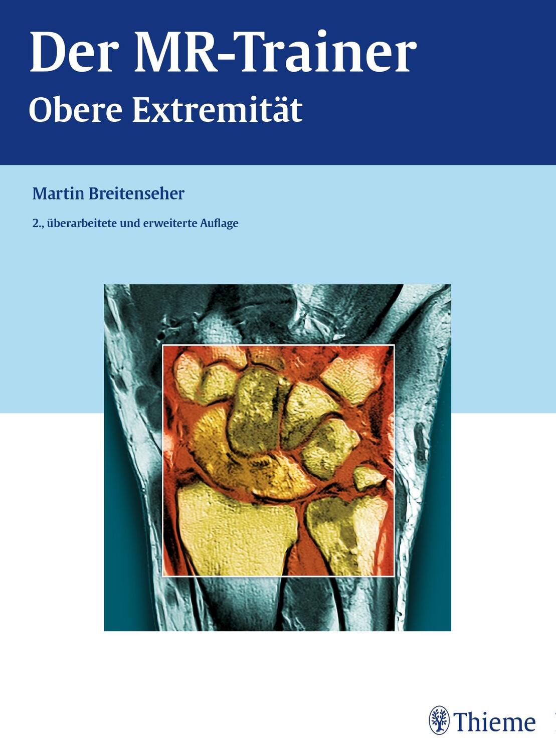 Cover: 9783131306524 | Der MR-Trainer | Obere Extremität | Martin Breitenseher | Bundle