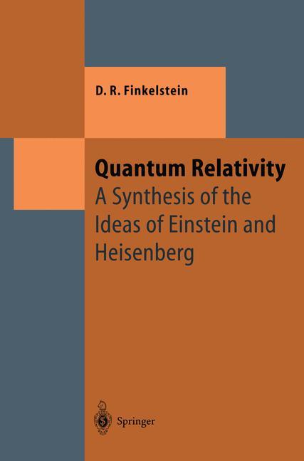 Cover: 9783642646126 | Quantum Relativity | David R. Finkelstein | Taschenbuch | Paperback