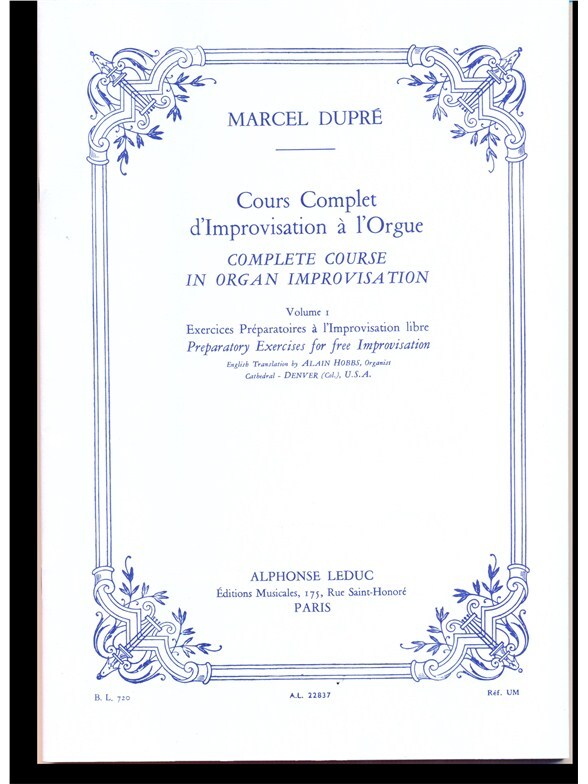 Cover: 9790046228377 | Complete Course in Organ Improvisation - Volume 1 | French | Dupré