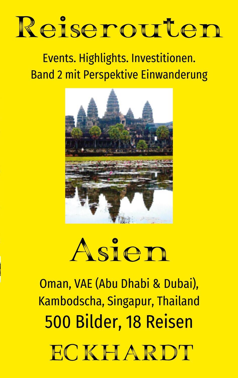 Cover: 9783752610802 | Asien: Oman, VAE (Abu Dhabi &amp; Dubai), Kambodscha, Singapur, Thailand