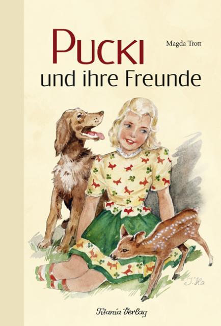 Cover: 9783864720031 | Pucki und ihre Freunde | Magda Trott | Buch | Pucki | Deutsch | 2016