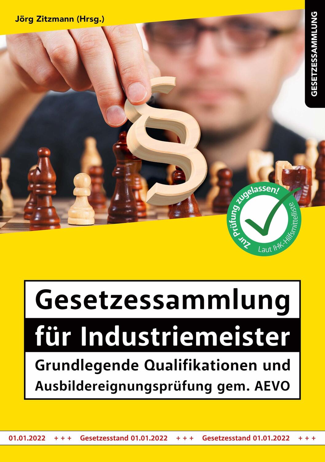 Cover: 9783961551866 | Gesetzessammlung für Industriemeister - Grundlegende...