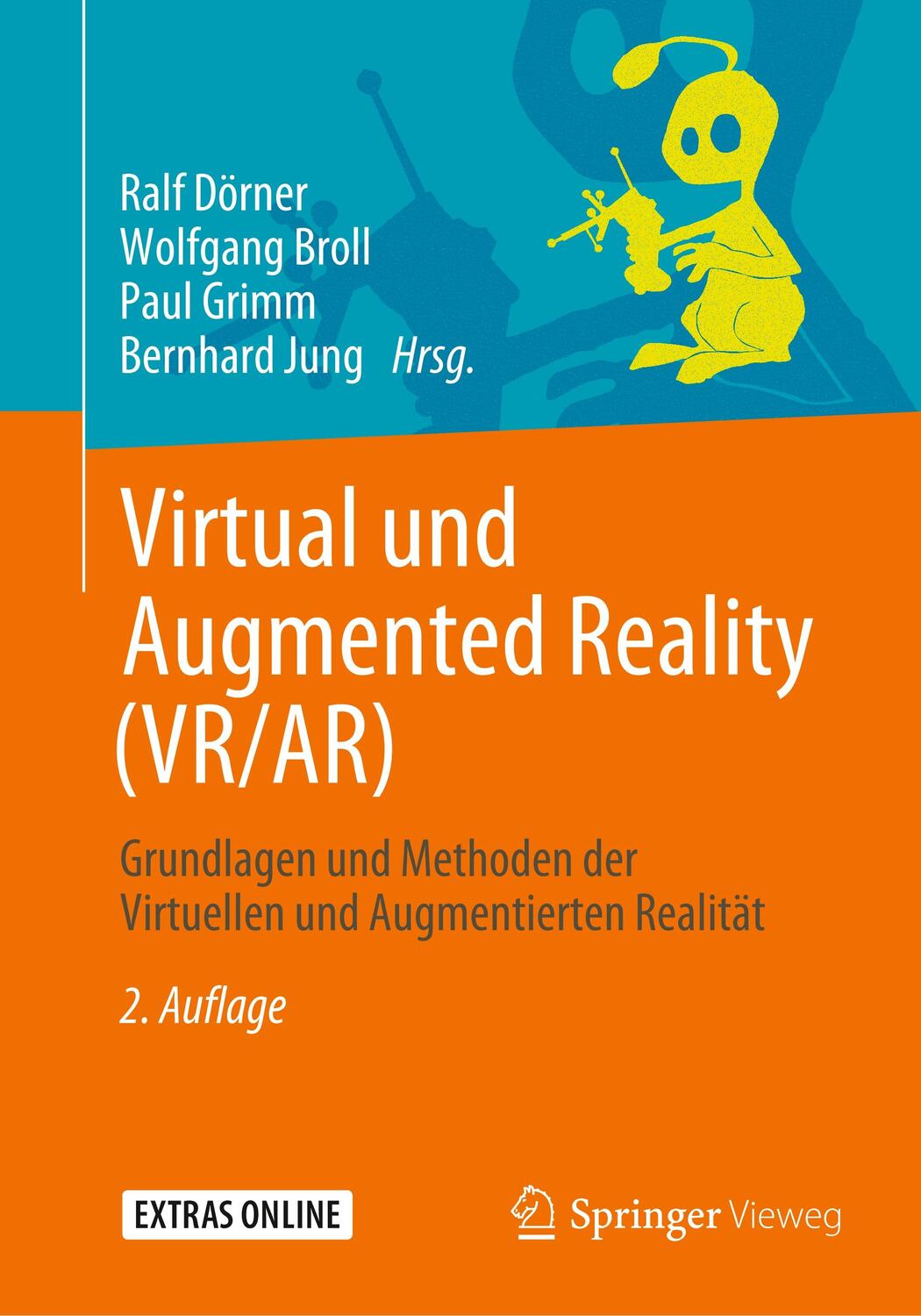 Cover: 9783662588604 | Virtual und Augmented Reality (VR/AR) | Ralf Dörner (u. a.) | Buch