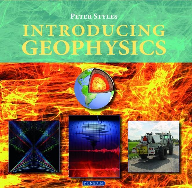 Cover: 9781780460802 | Introducing Geophysics | Peter Styles | Taschenbuch | Englisch | 2021