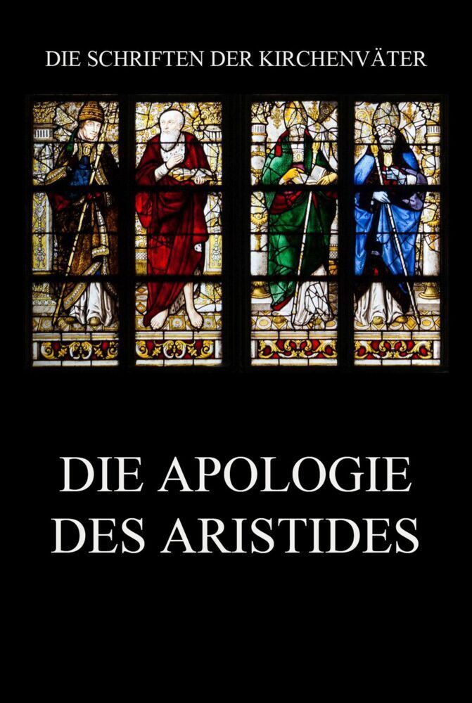 Cover: 9783849668532 | Die Apologie des Aristides | Aristides von Athen | Taschenbuch | 2021