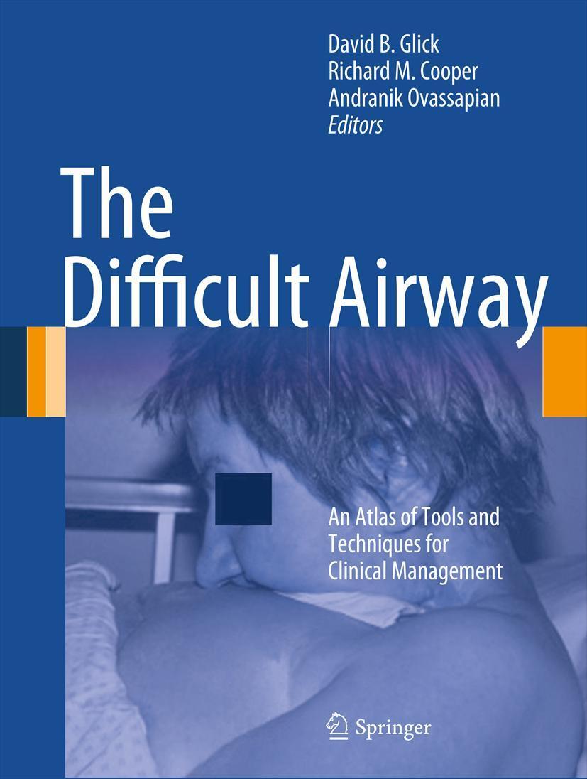 Cover: 9780387928487 | The Difficult Airway | David B. Glick (u. a.) | Buch | xviii | 2012