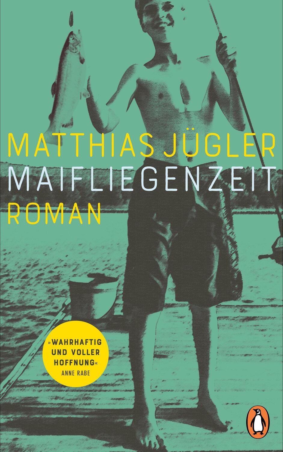 Cover: 9783328602897 | Maifliegenzeit | Roman | Matthias Jügler | Buch | 160 S. | Deutsch