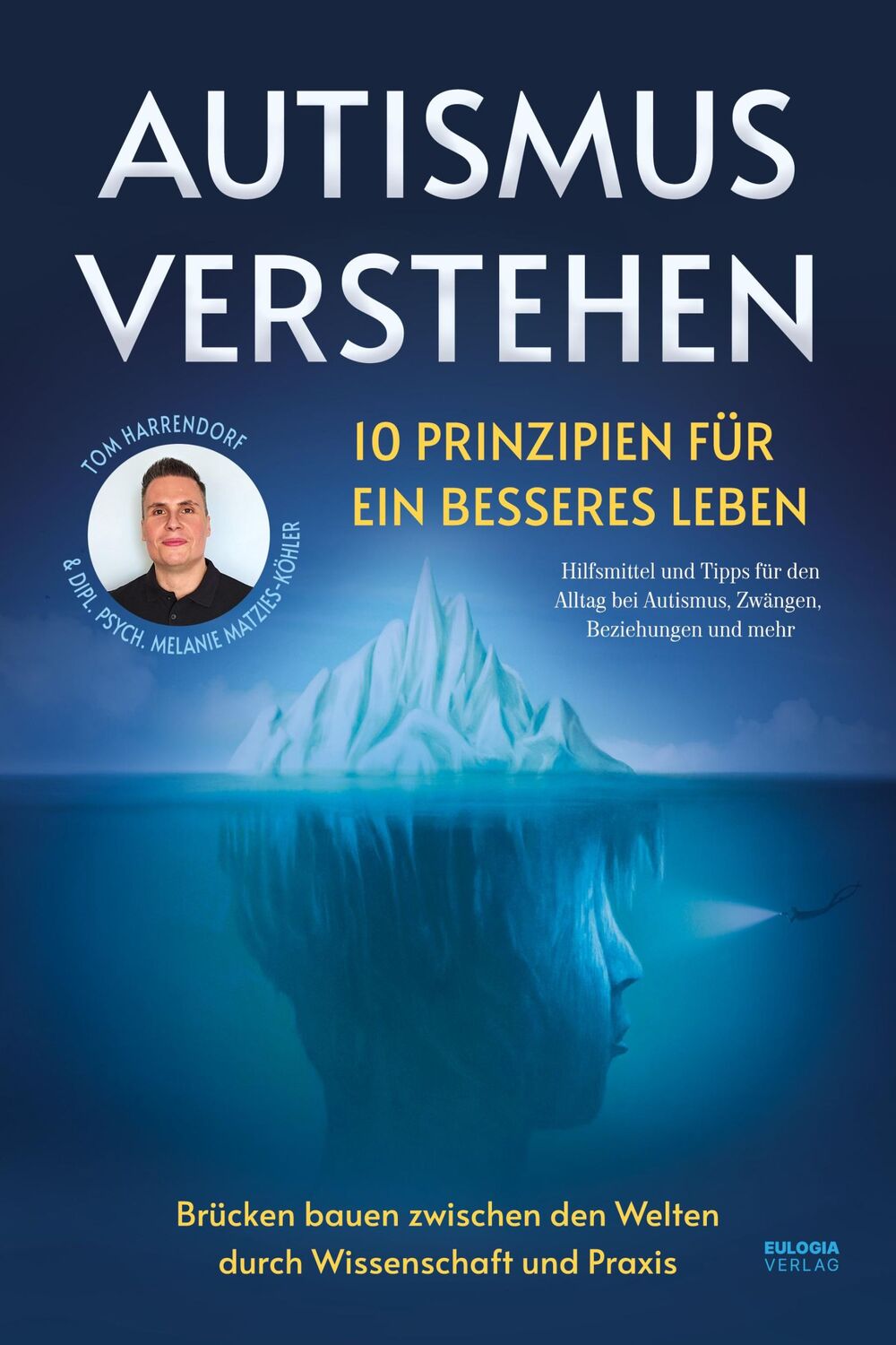 Cover: 9783969674826 | Autismus verstehen - 10 Prinzipien für ein besseres Leben | Buch