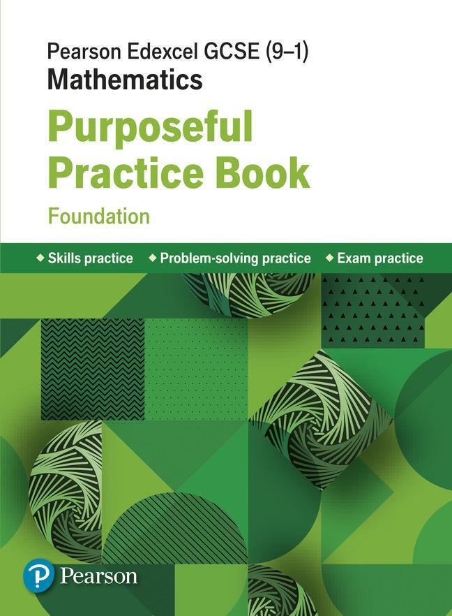Cover: 9781292273716 | Pearson Edexcel GCSE (9-1) Mathematics: Purposeful Practice Book -...