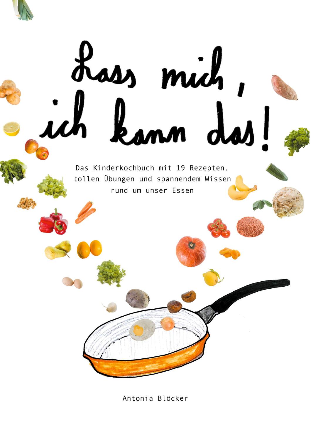 Cover: 9783347146037 | Lass mich, ich kann das! | Antonia Blöcker | Buch | 100 S. | Deutsch