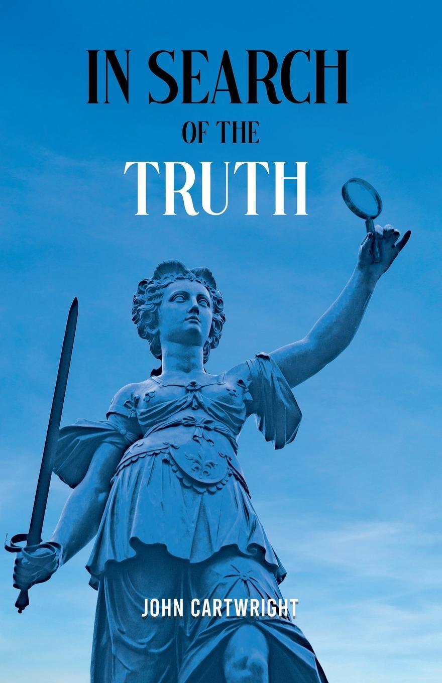 Cover: 9780722353479 | In Search of the Truth | John Cartwright | Taschenbuch | Paperback
