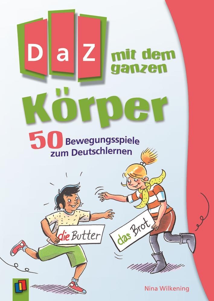 Cover: 9783834635686 | DaZ mit dem ganzen Körper | 50 Bewegungsspiele zum Deutschlernen