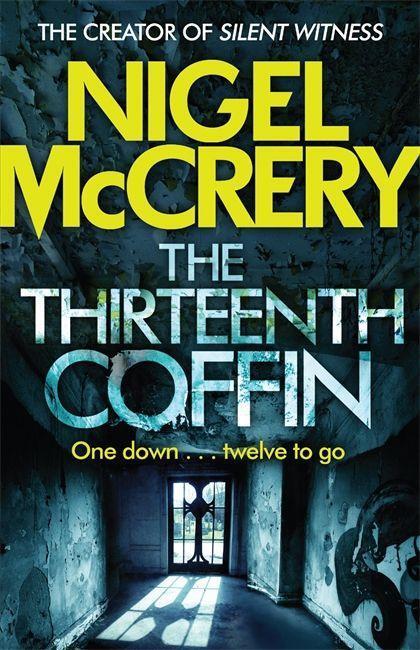 Cover: 9781784294823 | The Thirteenth Coffin | A gripping thriller (DCI Mark Lapslie Book 4)