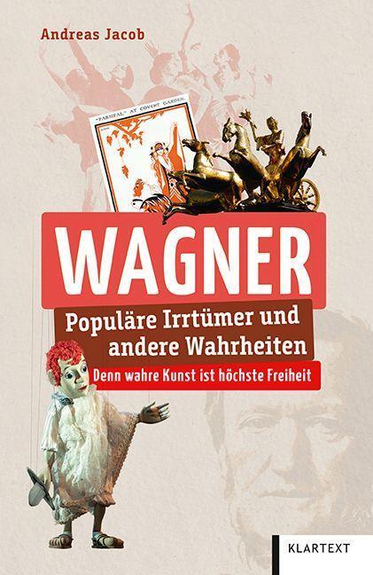 Cover: 9783837524352 | Wagner | Populäre Irrtümer und andere Wahrheiten | Andreas Jacob