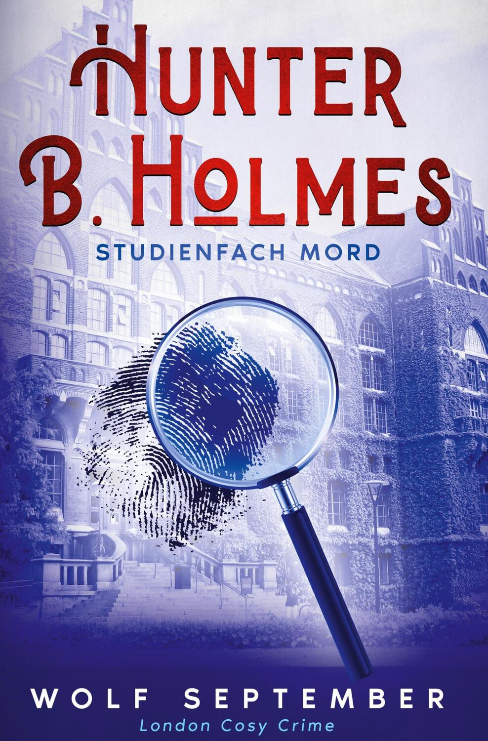 Cover: 9783757904470 | Hunter B. Holmes: Studienfach Mord | London Cosy Crime | September