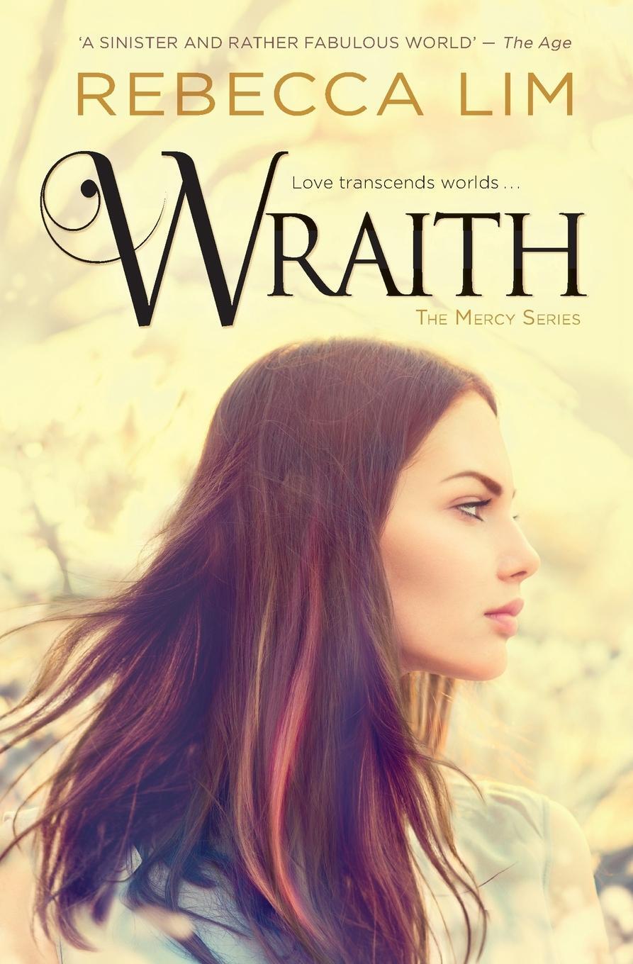 Cover: 9780648039228 | Wraith | Rebecca Lim | Taschenbuch | Mercy | Paperback | Englisch
