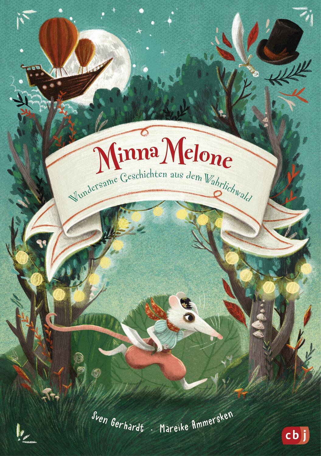 Cover: 9783570179598 | Minna Melone - Wundersame Geschichten aus dem Wahrlichwald | Gerhardt