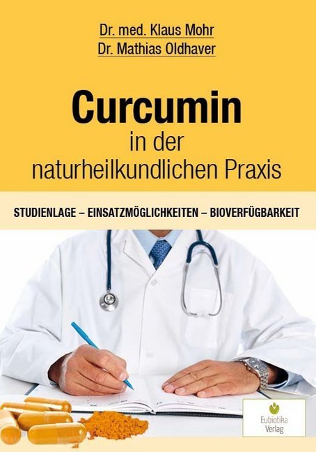 Cover: 9783944592190 | Curcumin in der naturheilkundlichen Praxis | Klaus Mohr (u. a.) | Buch