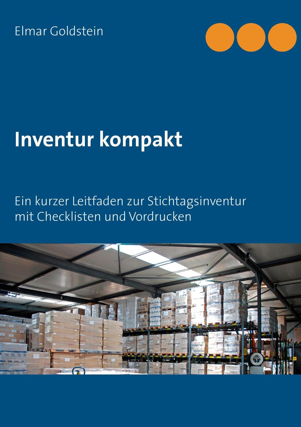 Cover: 9783941729049 | Inventur kompakt | Elmar Goldstein | Taschenbuch | Blaue Reihe | 2016