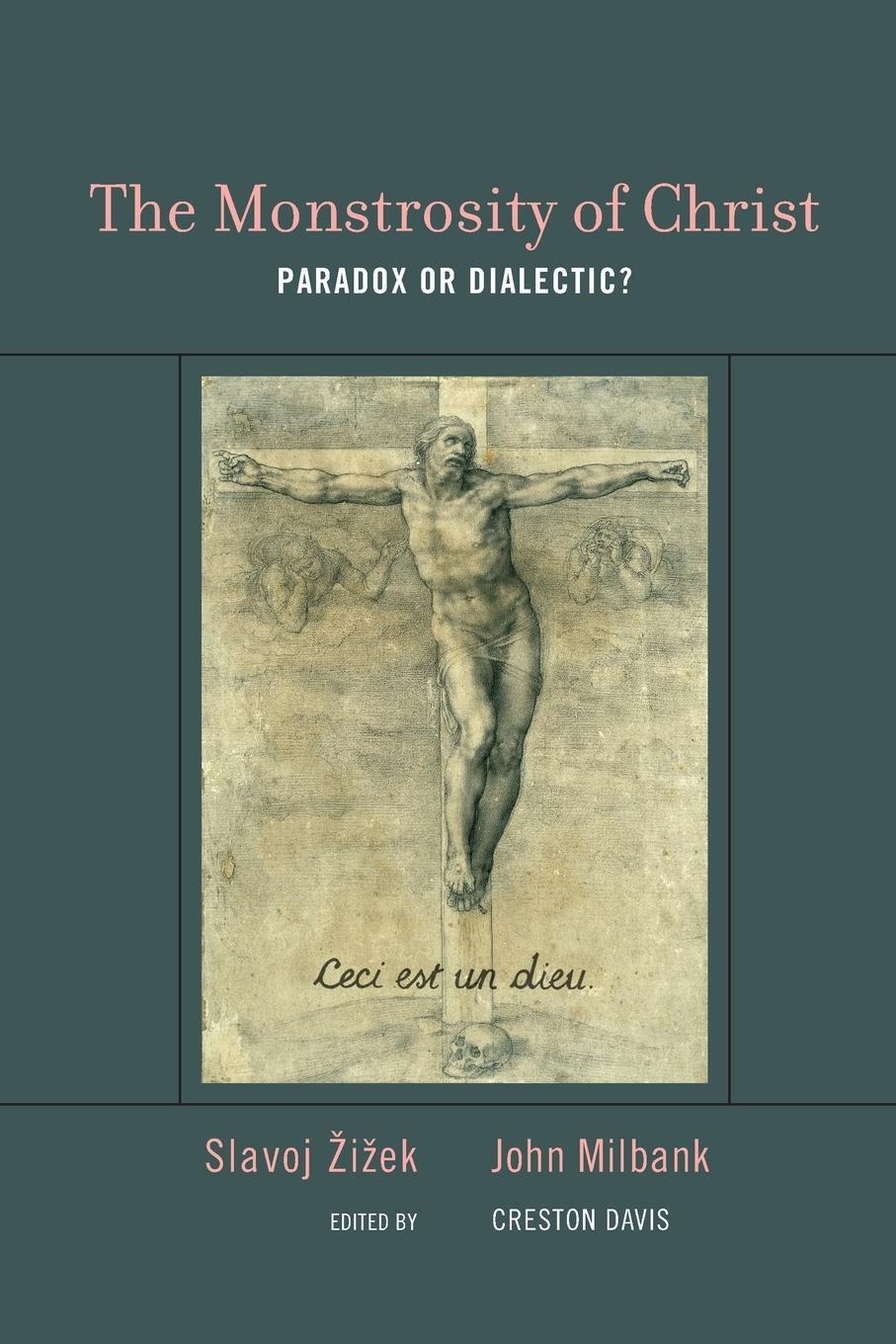 Cover: 9780262516204 | The Monstrosity of Christ | Paradox or Dialectic? | Zizek (u. a.)