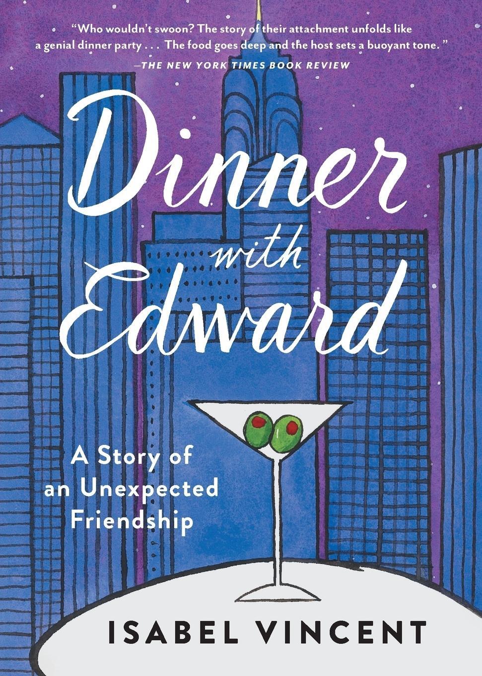 Cover: 9781616206949 | Dinner with Edward | A Story of an Unexpected Friendship | Vincent