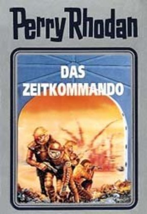 Cover: 9783811820609 | Perry Rhodan - Das Zeitkommando | William Voltz | Buch | 430 S. | 2022