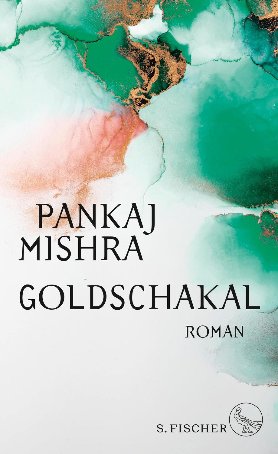 Cover: 9783103971569 | Goldschakal | Roman | Pankaj Mishra | Buch | 416 S. | Deutsch | 2023