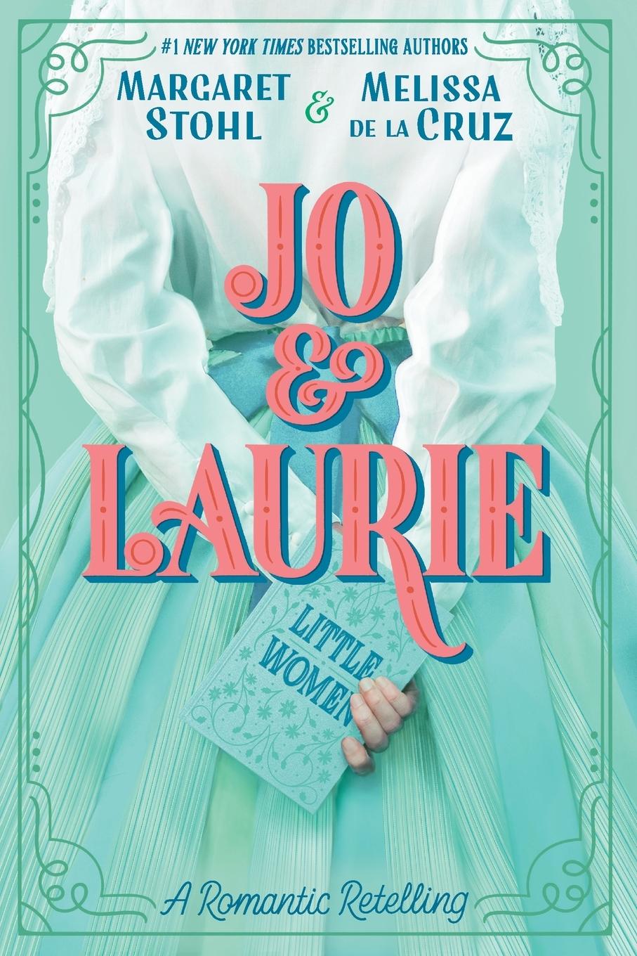 Cover: 9781984812032 | Jo &amp; Laurie | Margaret Stohl (u. a.) | Taschenbuch | 378 S. | Englisch