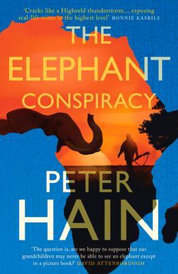 Cover: 9781739966058 | The Elephant Conspiracy | Peter Hain | Taschenbuch | Englisch | 2022