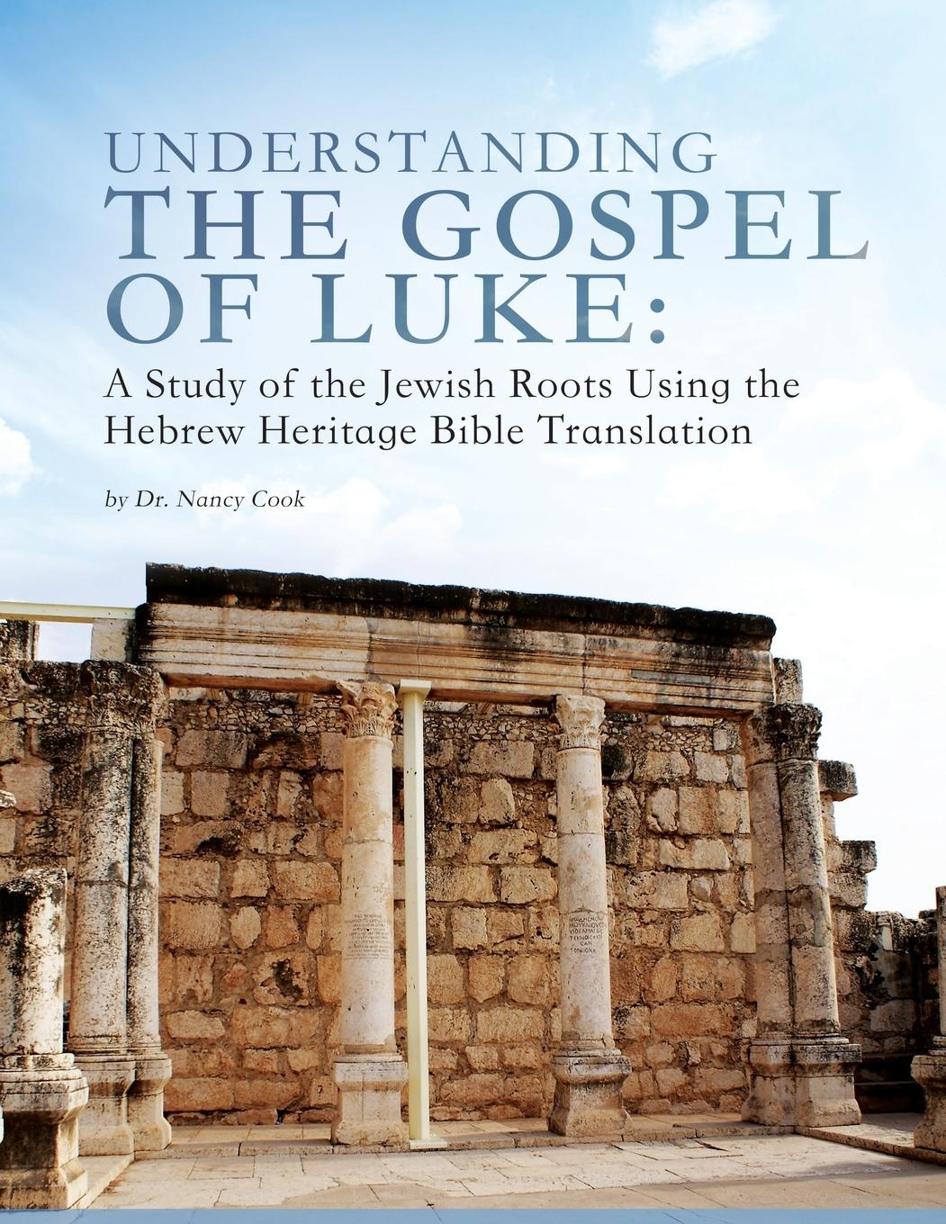 Cover: 9781940931227 | Understanding the Gospel of Luke | Nancy Cook | Taschenbuch | Englisch