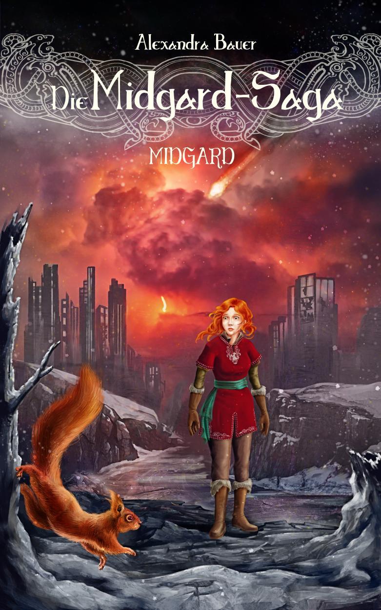 Cover: 9783966985116 | Die Midgard-Saga - Midgard | Alexandra Bauer | Taschenbuch | Deutsch