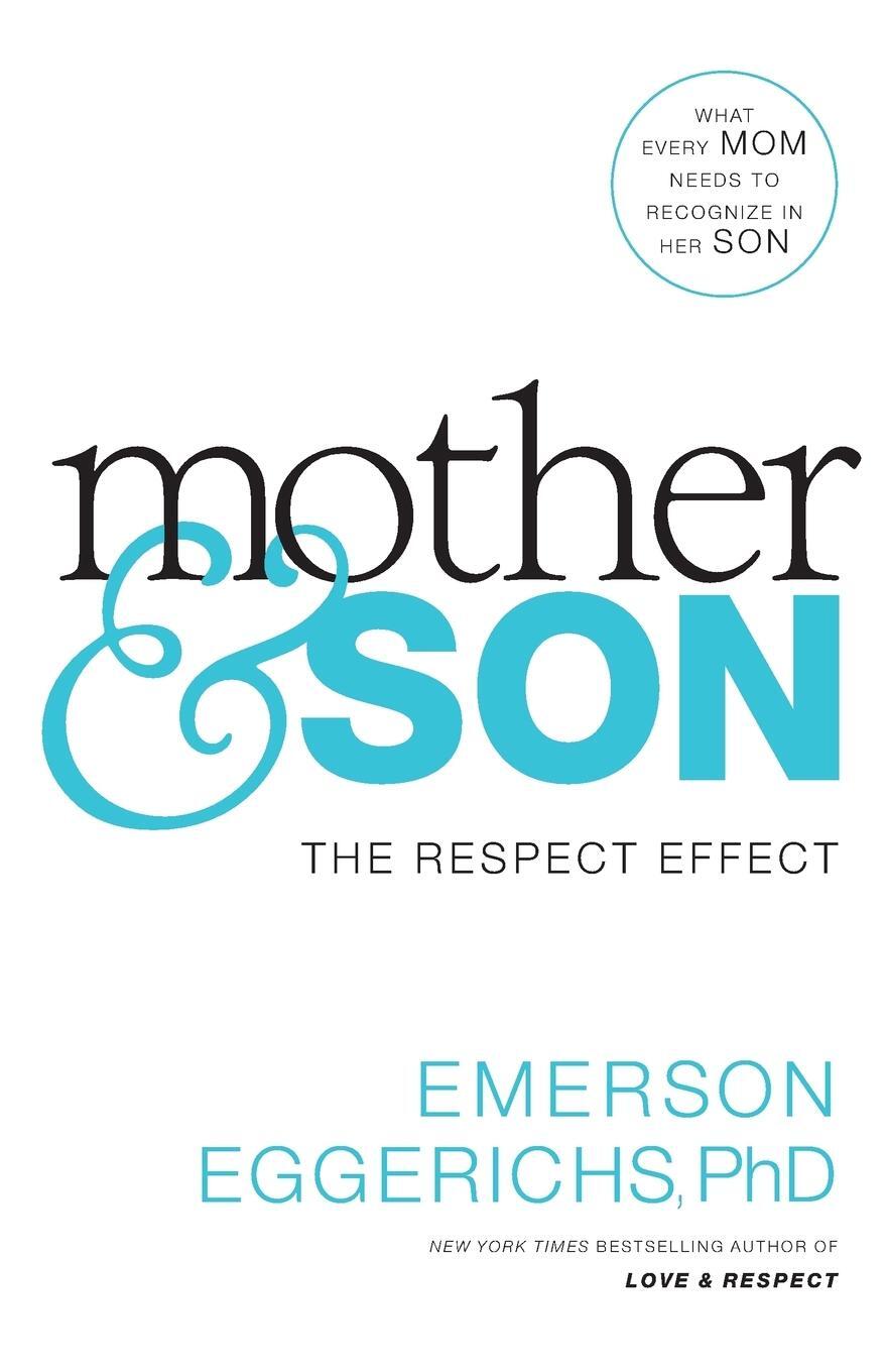 Cover: 9780718079581 | Mother & Son | The Respect Effect | Emerson Eggerichs | Taschenbuch