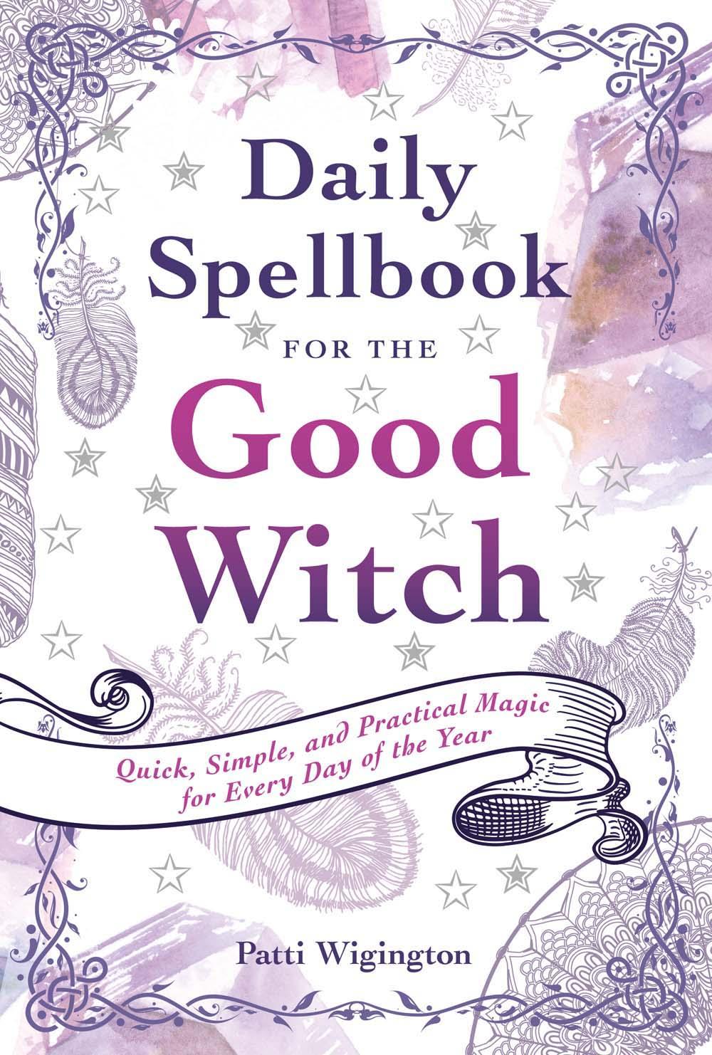 Cover: 9781454927785 | Daily Spellbook for the Good Witch | Patti Wigington | Taschenbuch