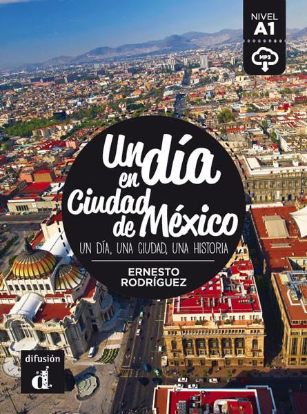 Cover: 9788416657452 | Un dia en Ciudad de Mexico | Ernesto Rodriguez | Taschenbuch | 2023