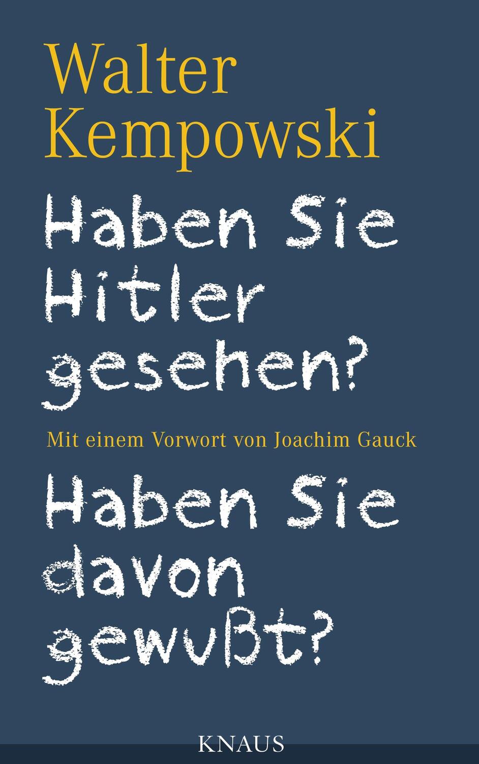 Cover: 9783813504811 | Haben Sie Hitler gesehen? Haben Sie davon gewußt? | Walter Kempowski