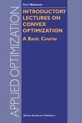 Cover: 9781402075537 | Introductory Lectures on Convex Optimization | A Basic Course | Buch