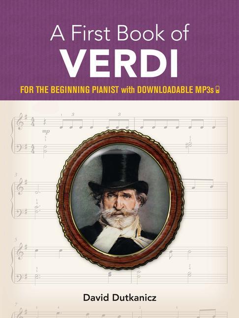 Cover: 9780486838960 | A First Book of Verdi | For The Beginning Pianist | David Dutkanicz