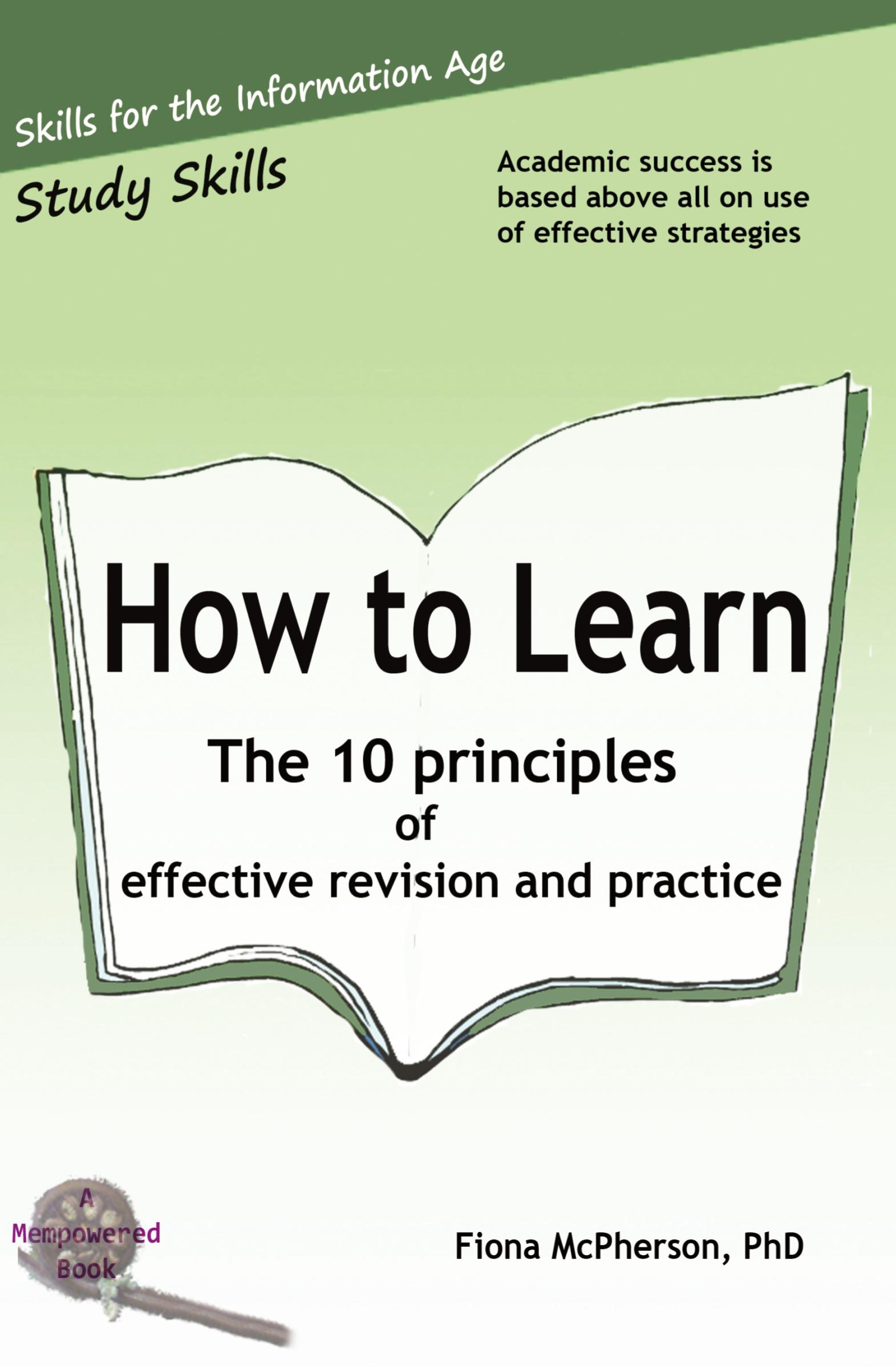 Cover: 9781927166130 | How to Learn | The 10 principles of effective revision &amp; practice