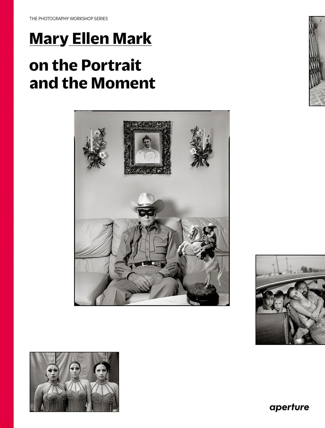 Cover: 9781597113168 | Mary Ellen Mark | On the Portrait and the Moment | Mary Ellen Mark
