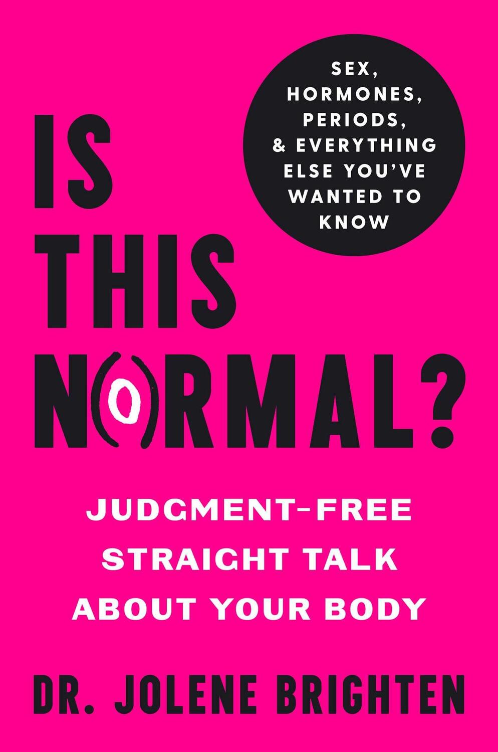 Cover: 9781982196394 | Is This Normal?: Judgment-Free Straight Talk about Your Body | Buch