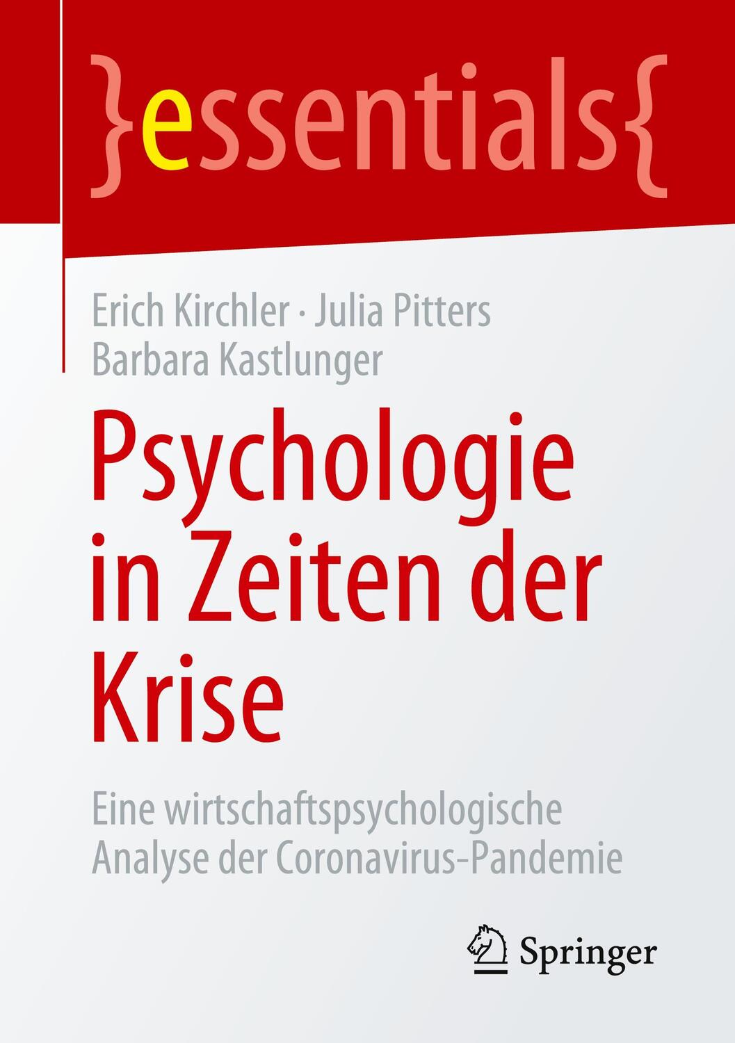 Cover: 9783658312701 | Psychologie in Zeiten der Krise | Erich Kirchler (u. a.) | Taschenbuch