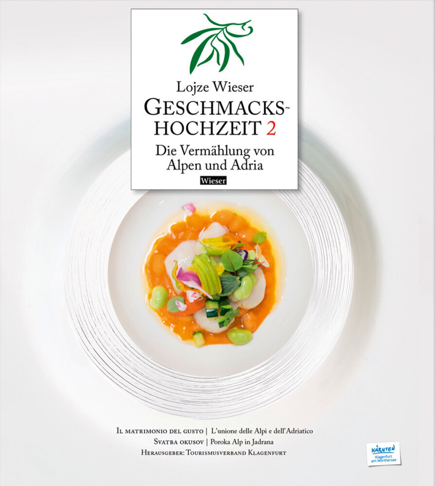 Cover: 9783990294727 | Geschmackshochzeit 2 / Il matrimonio del gusto 2 / Svatba okusov 2