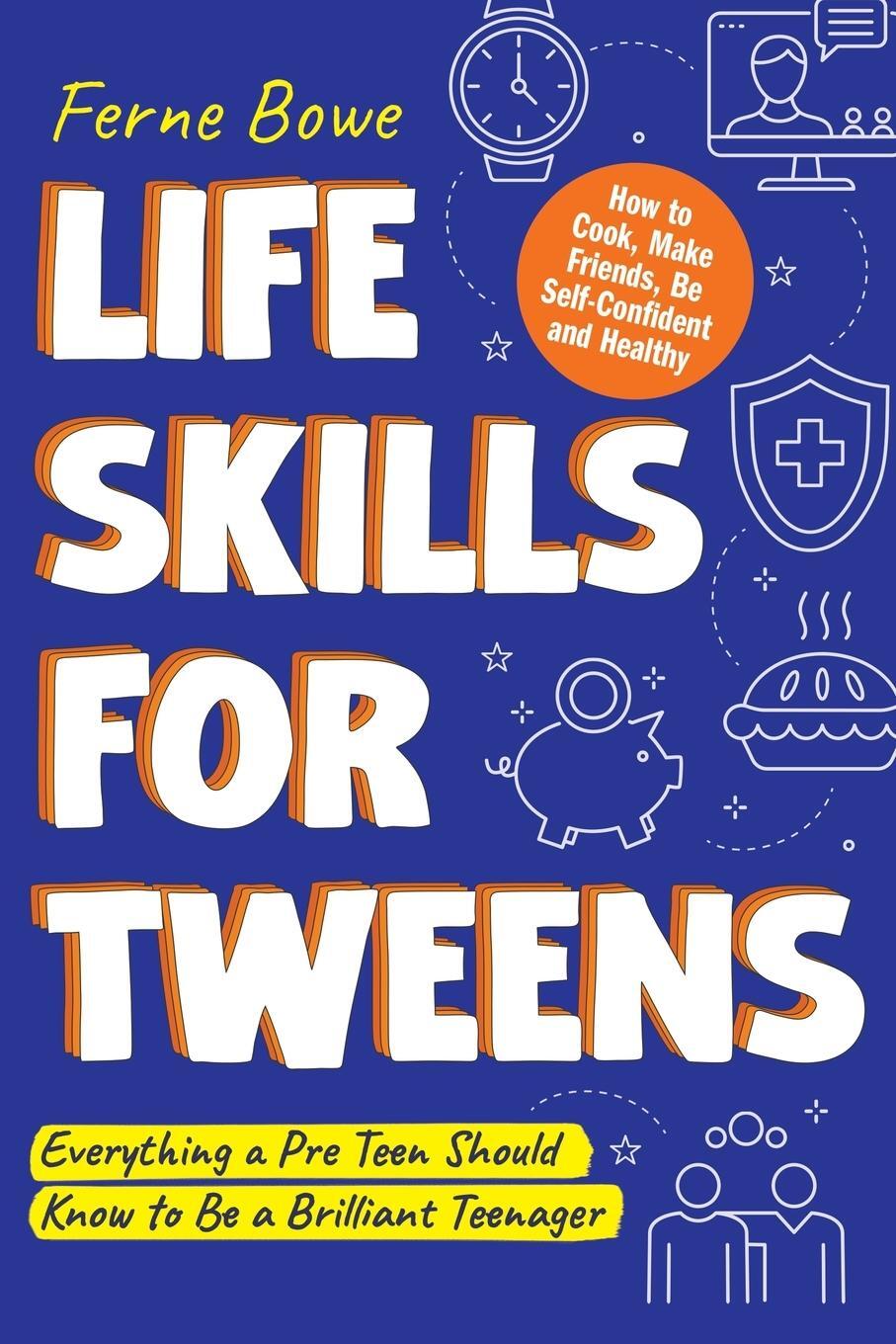 Cover: 9781739637835 | Life Skills for Tweens | Ferne Bowe | Taschenbuch | Paperback | 2022