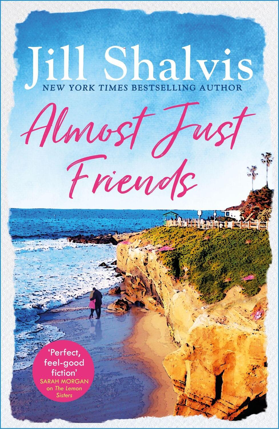 Cover: 9781472269584 | Almost Just Friends | Jill Shalvis | Taschenbuch | Englisch | 2020
